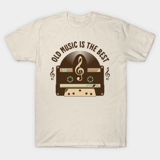 Old Music is The Best T-Shirt